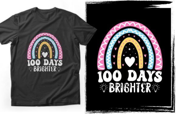 100 Days Brighter Rainbow T-Shirt Design Graphics