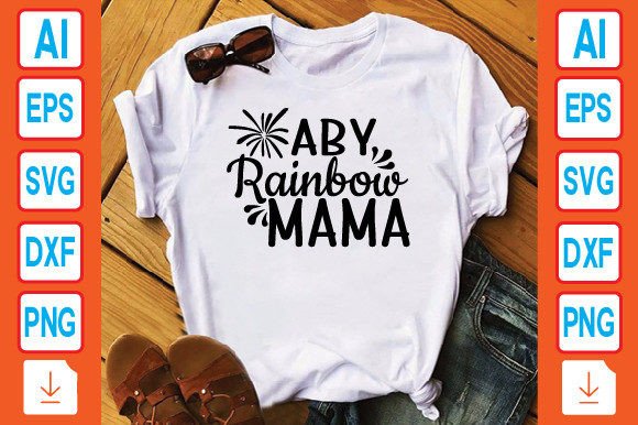 Aby Rainbow Mama Graphics for T-Shirt Designs