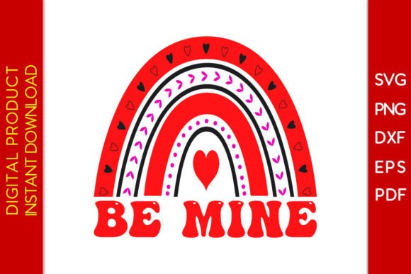 Be Mine Rainbow Valentine SVG File