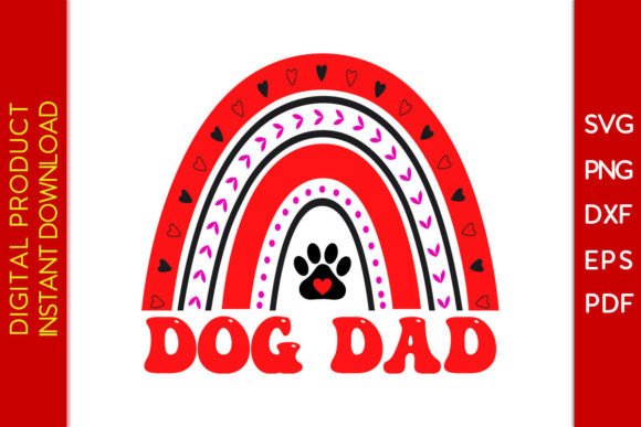Dog Dad Rainbow Valentine SVG Graphics