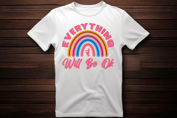 Everything Will Be Ok with Rainbow Graphics