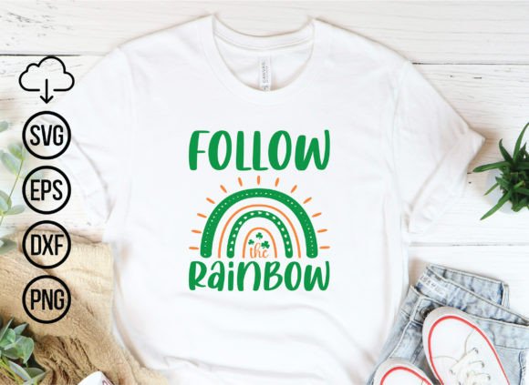 Follow the Rainbow, St Patrick's Day Svg Graphics