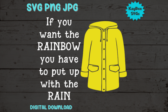If You Want the Rainbow ... Rain SVG PNG