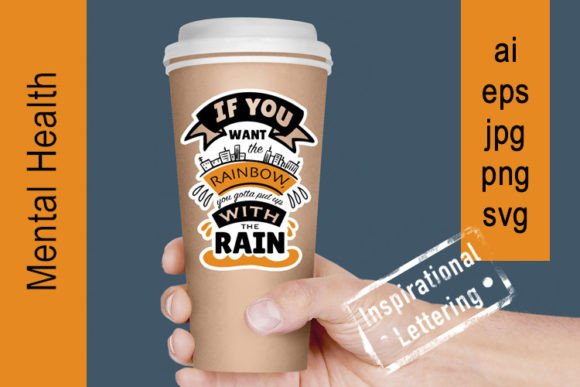 If You Want the Rainbow, You Gotta: Graphics & T-Shirt Designs