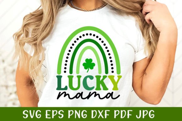 Lucky Mama Rainbow Svg T-shirt Graphics