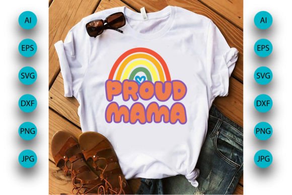 Proud Mama Rainbow Mother's Day UK Shirt Graphics
