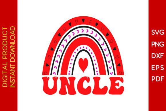 Uncle Rainbow Valentine's Day SVG Shirt: Graphics & T-Shirt Designs