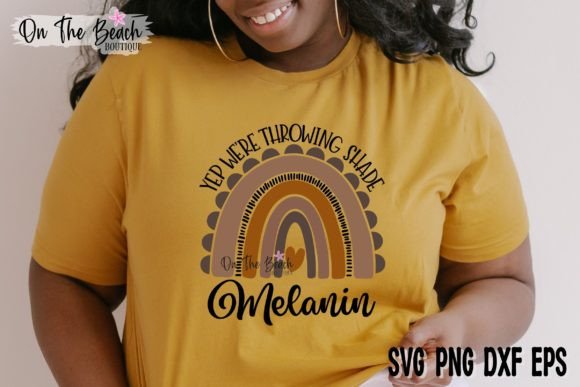 Yep We’re Throwing Shade Melanin Rainbow Graphics